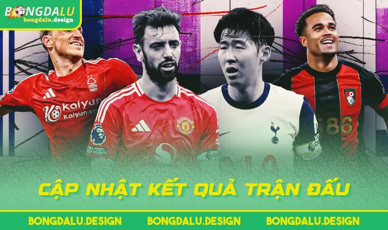 cap nhat ket qua tran dau Cập nhật kết quả trận đấu