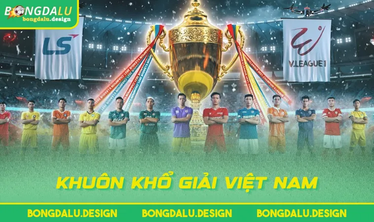 khuon kho giai viet nam Khuôn khổ giải Việt Nam