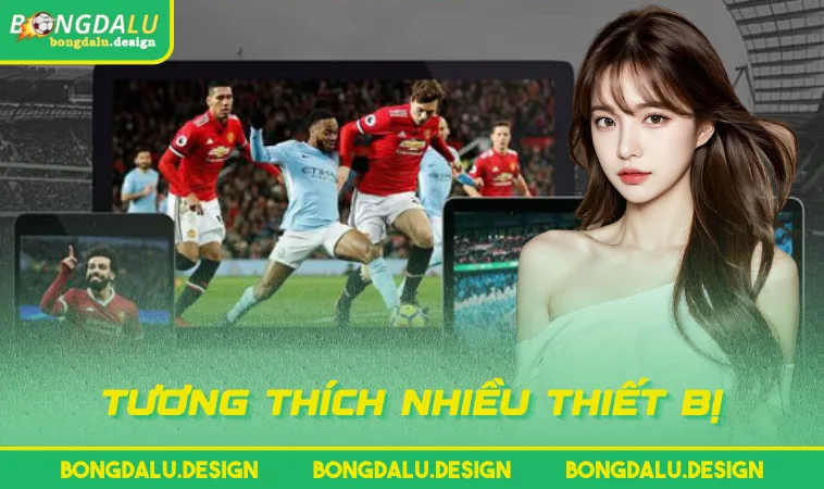 tuong thich nhieu thiet bi Tương thích nhiều thiết bị